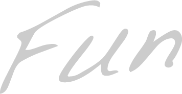 Fun